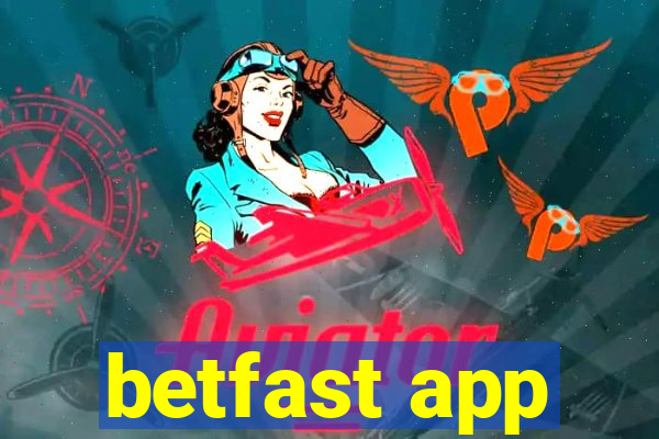 betfast app